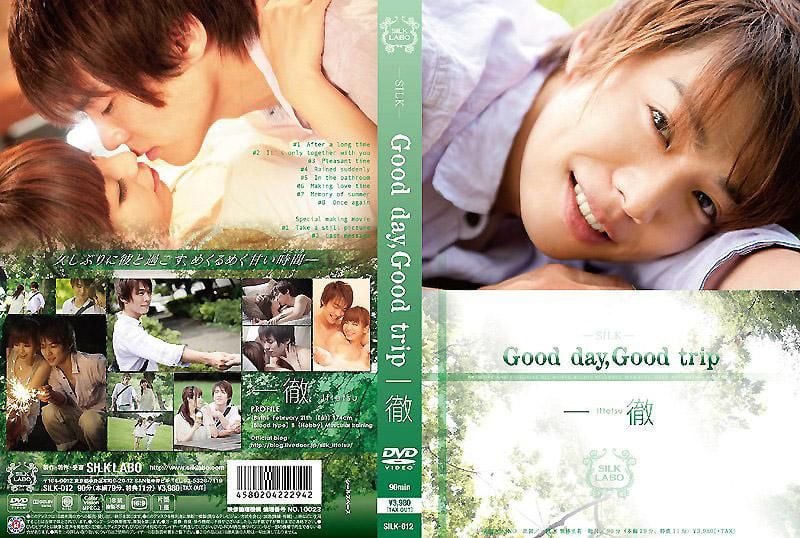 Good day，Good trip 一彻 SILK-012